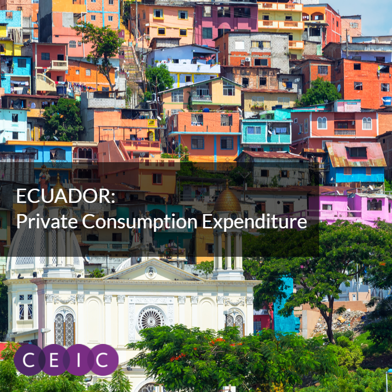 ecuador-private-consumption-expenditure-ceic